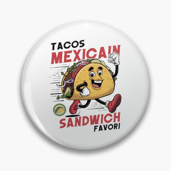 Item preview, Tacos Mexican Sandwich Favorite designed and sold by Mon-Tshirt.