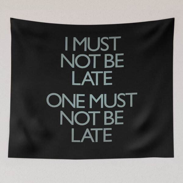 Item preview, I must not be late. One must not be late. v.3 designed and sold by x1brett.