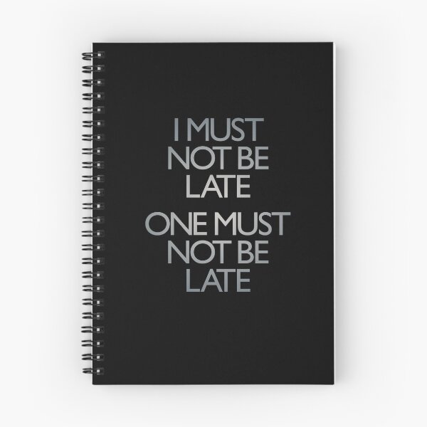 Item preview, I must not be late. One must not be late. v.4 designed and sold by x1brett.