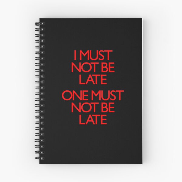 Item preview, I must not be late. One must not be late. v.5 designed and sold by x1brett.