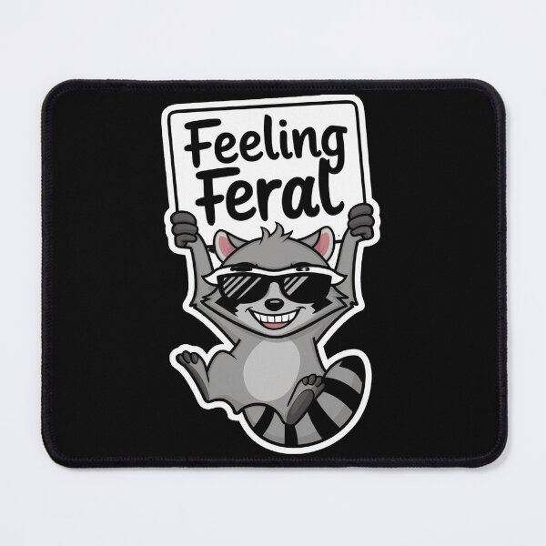 Item preview, Feeling Feral Racoon designed and sold by Redgiant87x.