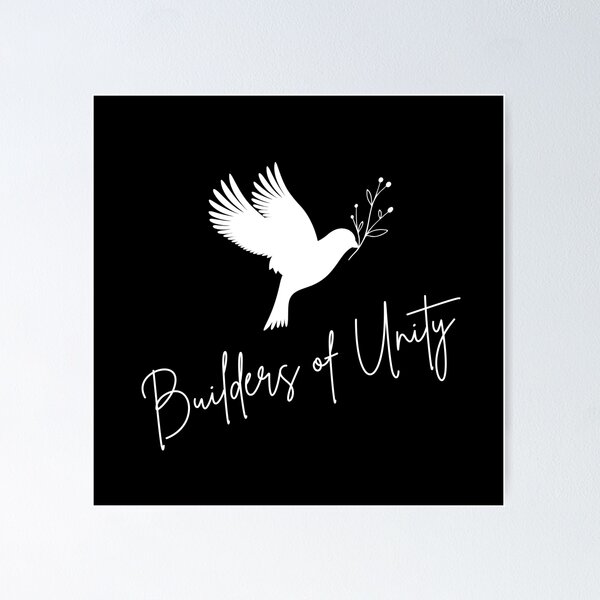 Item preview, Builders of Unity Peace Building Positive Slogan designed and sold by FemiBiutti.
