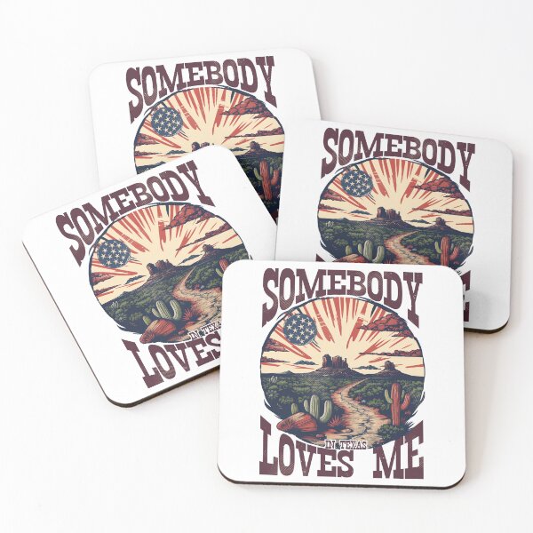 Item preview, Somebody In Texas Loves Me designed and sold by giantdesigns.