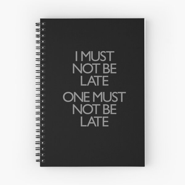 Item preview, I must not be late. One must not be late. v.8 designed and sold by x1brett.