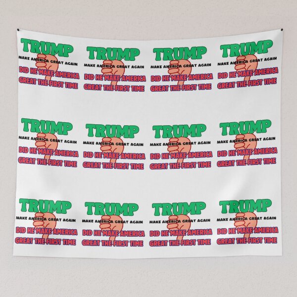 Item preview, Trump Make America Great Again Did He Make America Great the First Time designed and sold by Chakazuluu.
