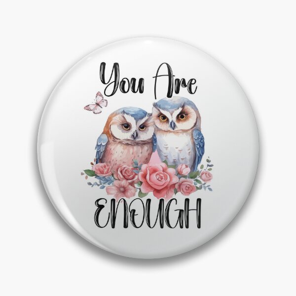 Item preview, You Are Enough (Owls) designed and sold by Shannon Rogers.