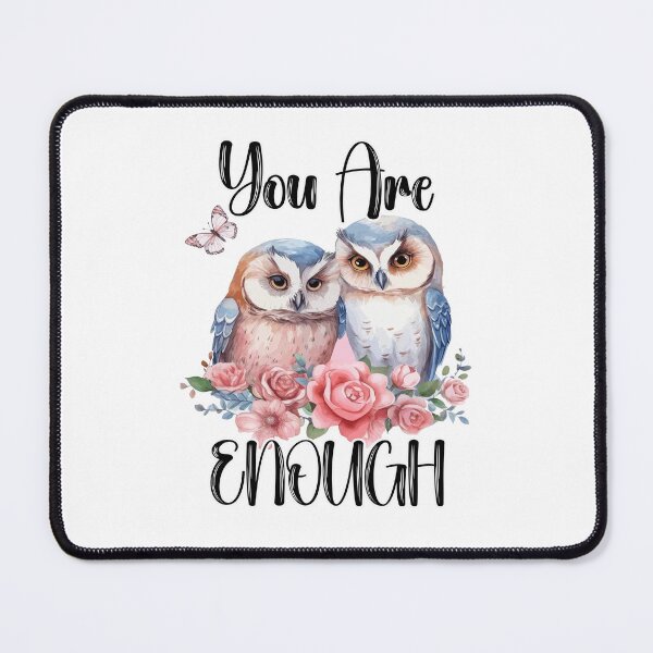 Item preview, You Are Enough (Owls) designed and sold by Shannon Rogers.