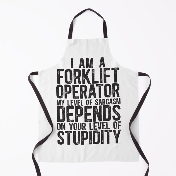 Item preview, Forkilft Operator My Level Of Sarcasm Depends On Your Level Of Stupidity designed and sold by TeesYouWant.