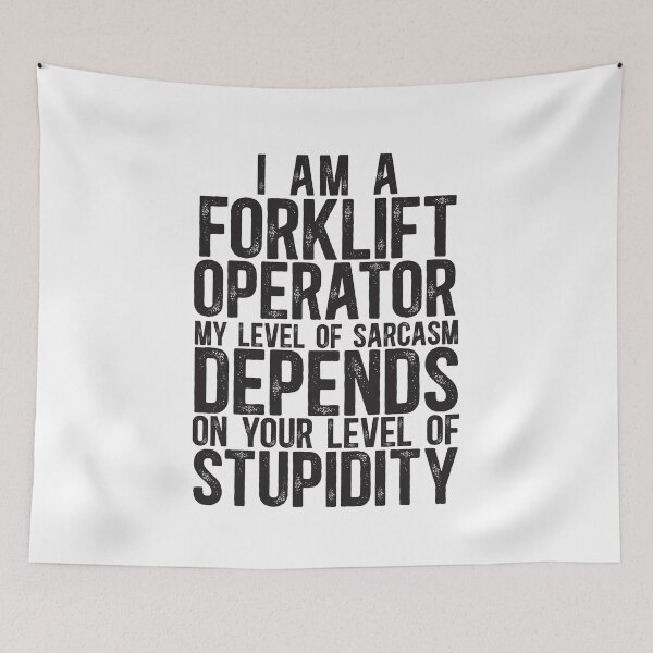 Item preview, Forkilft Operator My Level Of Sarcasm Depends On Your Level Of Stupidity designed and sold by TeesYouWant.