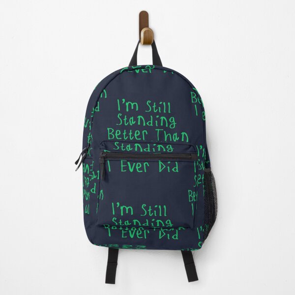 Item preview, I'm Still Standing Better Than I Ever Did designed and sold by kinpirks.
