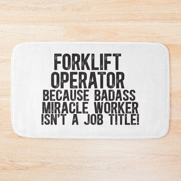 Item preview, Forklift Operator Because Badass Miracle Worker Is Not A Job Title designed and sold by TeesYouWant.