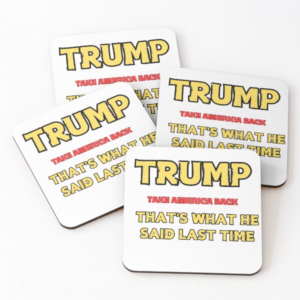 Item preview, Trump Take America Back That's What He said Last Time designed and sold by Chakazuluu.