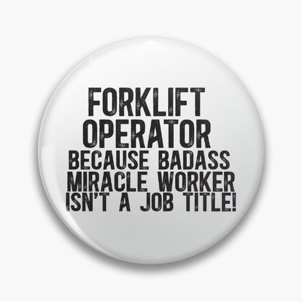 Item preview, Forklift Operator Because Badass Miracle Worker Is Not A Job Title designed and sold by TeesYouWant.