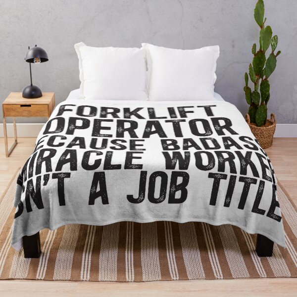 Item preview, Forklift Operator Because Badass Miracle Worker Is Not A Job Title designed and sold by TeesYouWant.