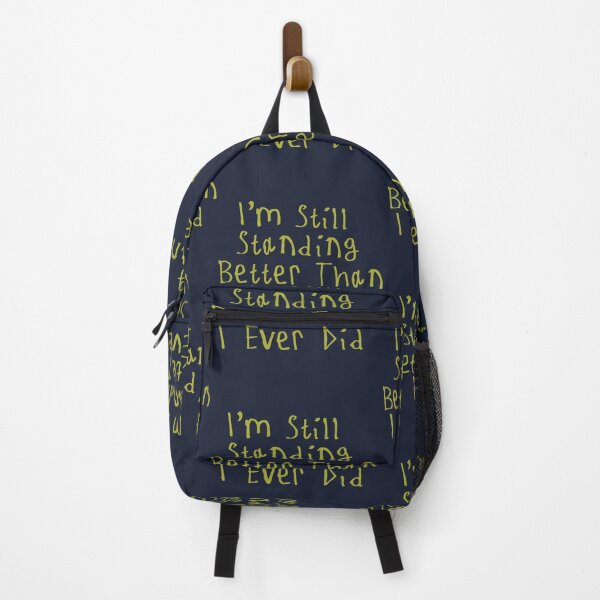 Item preview, I'm Still Standing Better Than I Ever Did designed and sold by kinpirks.
