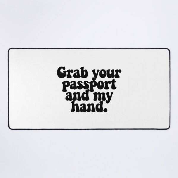 Item preview, Grab your passport and my hand. designed and sold by CharmStudio.