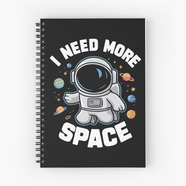 Item preview, I Need More Space designed and sold by Uday24.