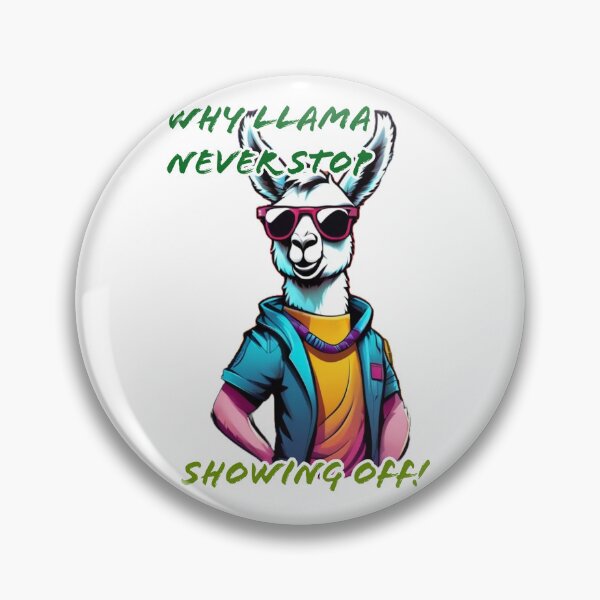 Item preview, Why Llama Never Stop Showing Off designed and sold by DesignPrePress.