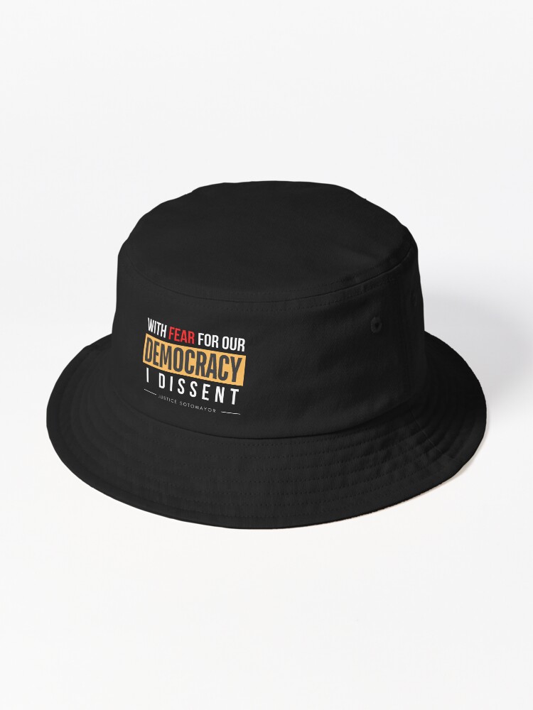 Thumbnail 1 of 6, Bucket Hat, With Fear For Our Democracy, I Dissent designed and sold by DesiBoli.