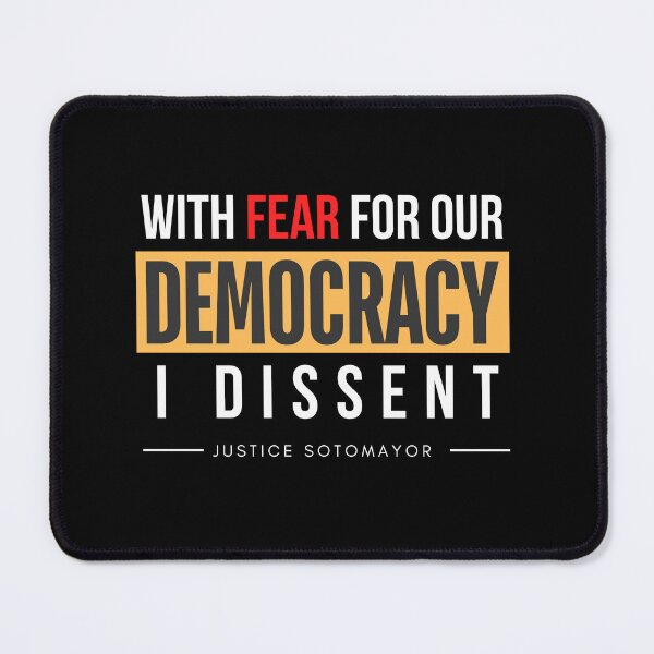 Item preview, With Fear For Our Democracy, I Dissent designed and sold by DesiBoli.