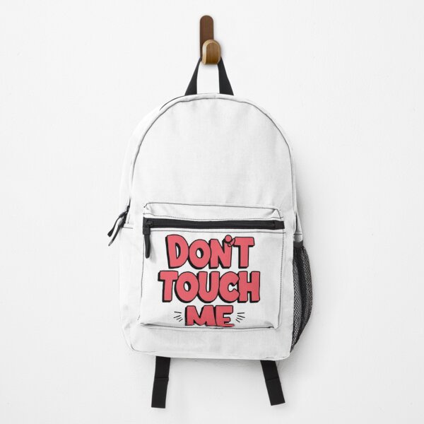 Item preview, Don't touch me designed and sold by nimmitrends.