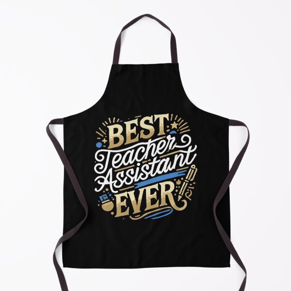 Item preview, Best Teacher Assistant Ever - TA Appreciation TA week designed and sold by TeesYouWant.