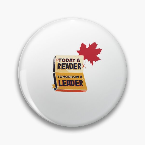 Item preview, Today  a reader tomorrow a leader  designed and sold by Chiknook.
