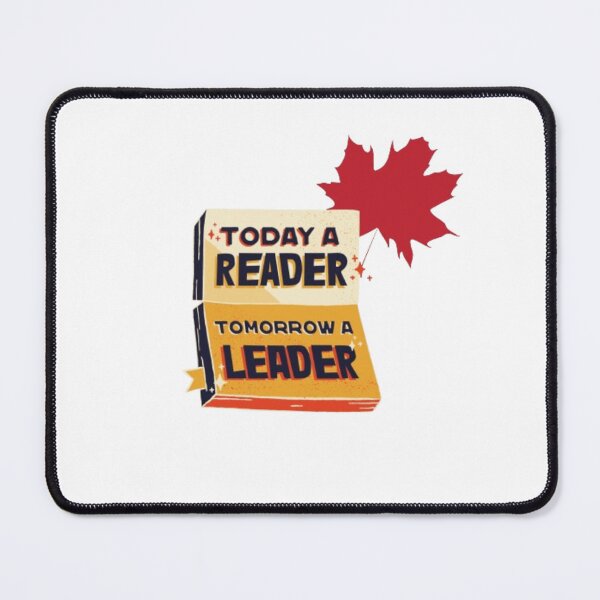 Item preview, Today  a reader tomorrow a leader  designed and sold by Chiknook.