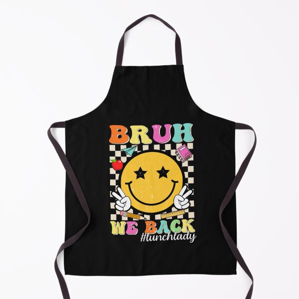 Item preview, Bruh We Back Lunch Lady Back To School designed and sold by clothesy7.