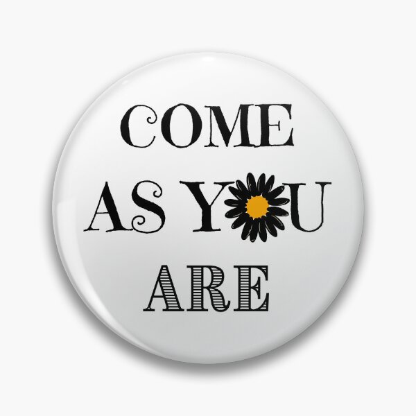 Item preview, Come As You Are. Inspiring and positive designed and sold by FreeSoulLab.