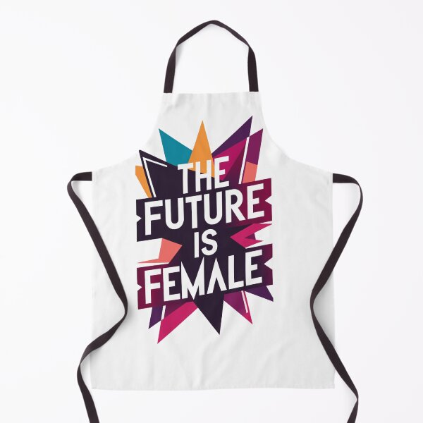 Item preview, The Future Is Female designed and sold by Rell1970.
