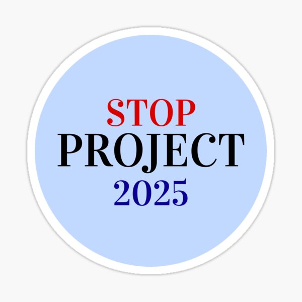 Item preview, Stop Project 2025 designed and sold by cmplxsimplemnds.