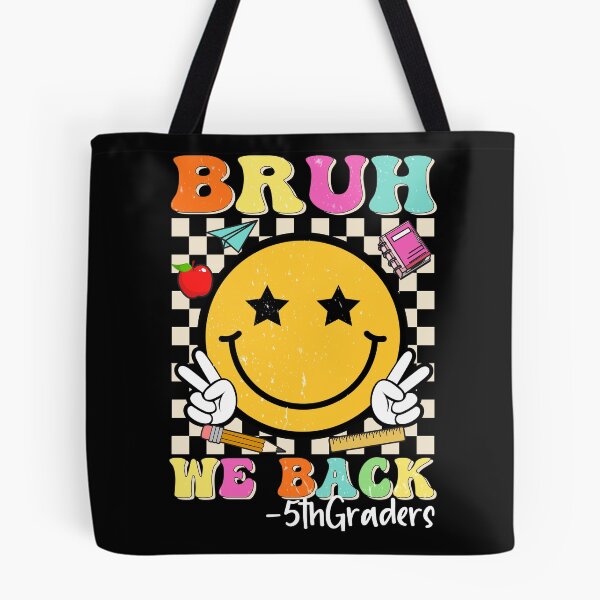 Item preview, Bruh We Back 5th Grade 5th Graders Back to School Fifth Grade designed and sold by clothesy7.