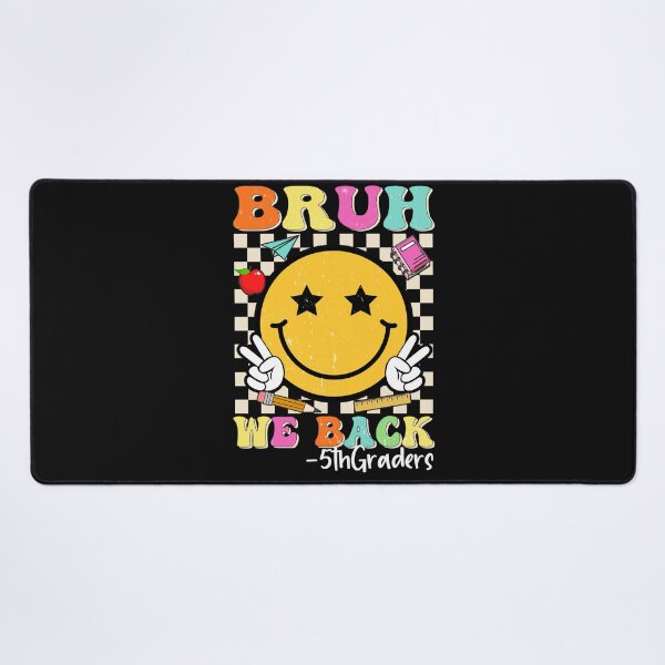 Item preview, Bruh We Back 5th Grade 5th Graders Back to School Fifth Grade designed and sold by clothesy7.