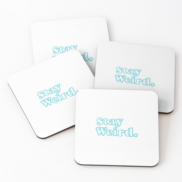 Item preview, Stay Weird. (blue) designed and sold by Ally Designs.