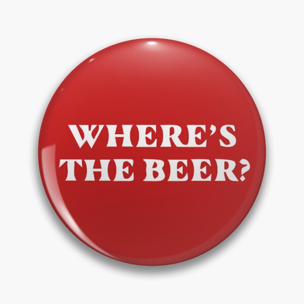 Item preview, Where's The Beer Funny Design designed and sold by MainEventMedia.
