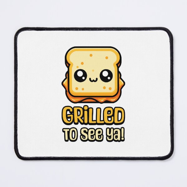 Item preview, Grilled To See Ya! Cute Grilled Cheese Pun designed and sold by PMCreative.