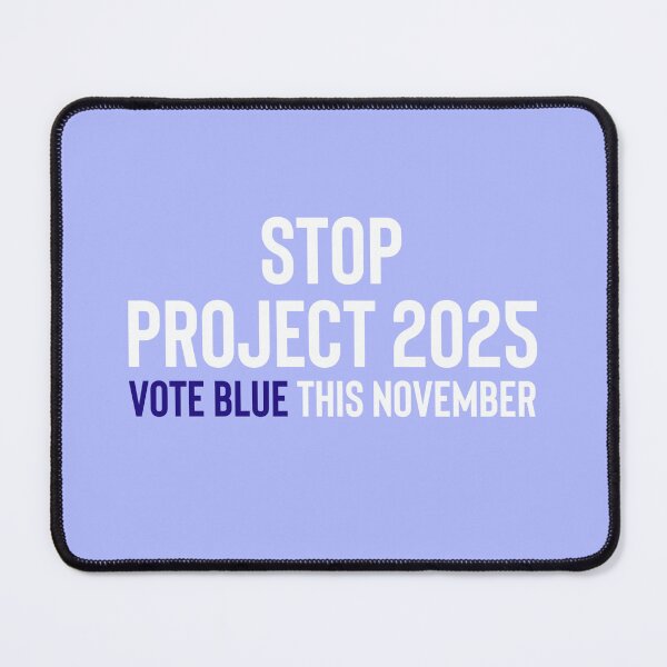 Item preview, Stop Project 2025 - VOTE BLUE designed and sold by cmplxsimplemnds.