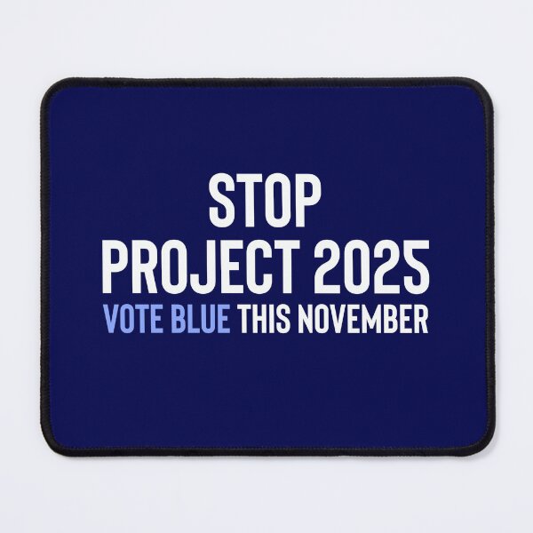 Item preview, Stop Project 2025 - VOTE BLUE designed and sold by cmplxsimplemnds.