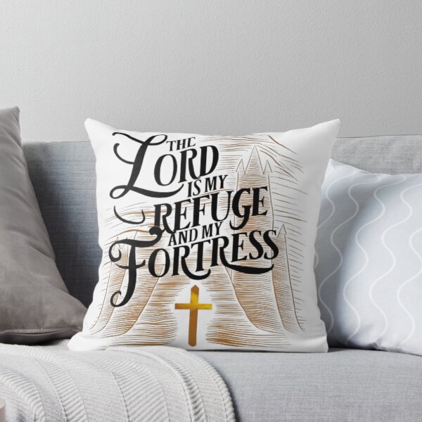 Item preview, THE LORD IS MY FORTRESS AND MY REFUGE, designed and sold by Obinne.