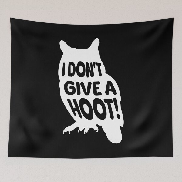 Item preview, I Don't Give A Hoot! White And Black Owl Pun designed and sold by PMCreative.