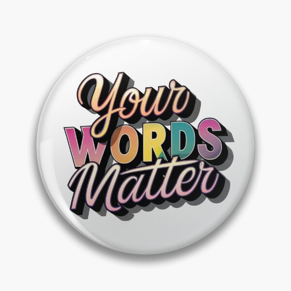 Item preview, Typography design with words "Your Words Matter" are prominently displayedin bold, artistic lettering designed and sold by artumbre.