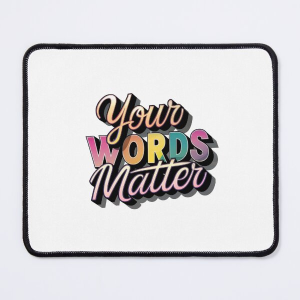Item preview, Typography design with words "Your Words Matter" are prominently displayedin bold, artistic lettering designed and sold by artumbre.