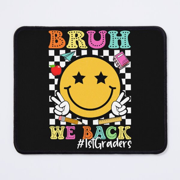 Item preview, Bruh We Back 1st Grade Back to School 1st Graders  designed and sold by clothesy7.