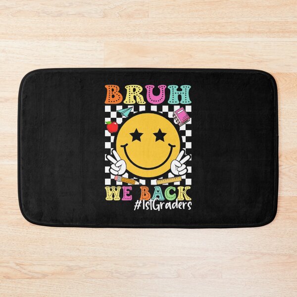 Item preview, Bruh We Back 1st Grade Back to School 1st Graders  designed and sold by clothesy7.
