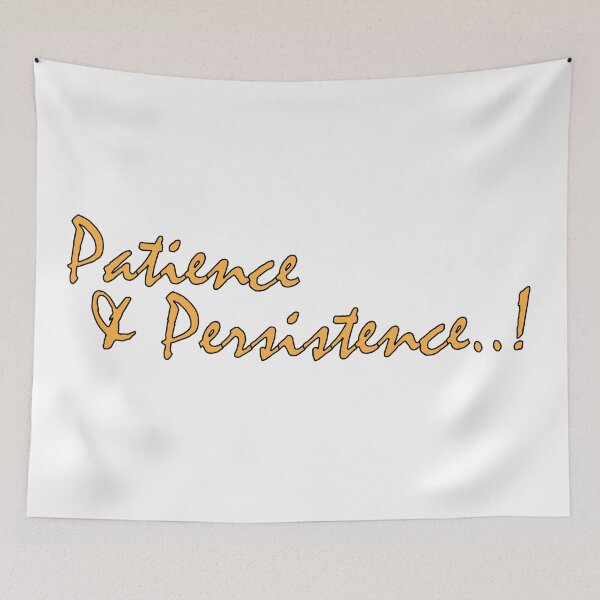 Item preview, patience and persistence designed and sold by Positive Mindzet!.