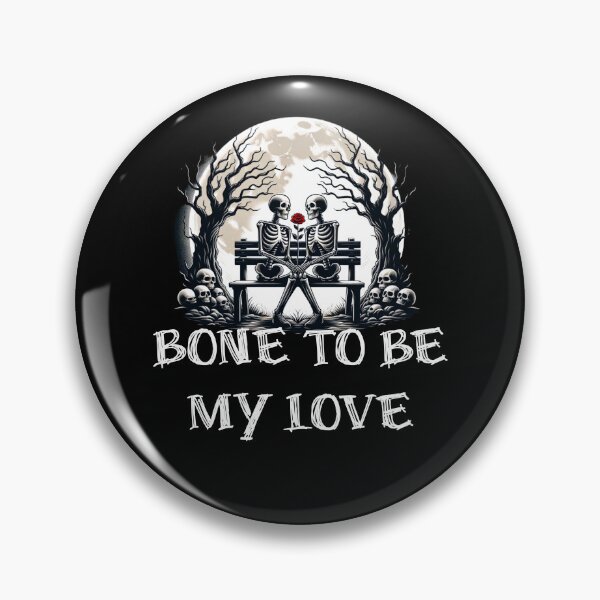 Item preview, Bone To Be My Love designed and sold by InsanseCreation.