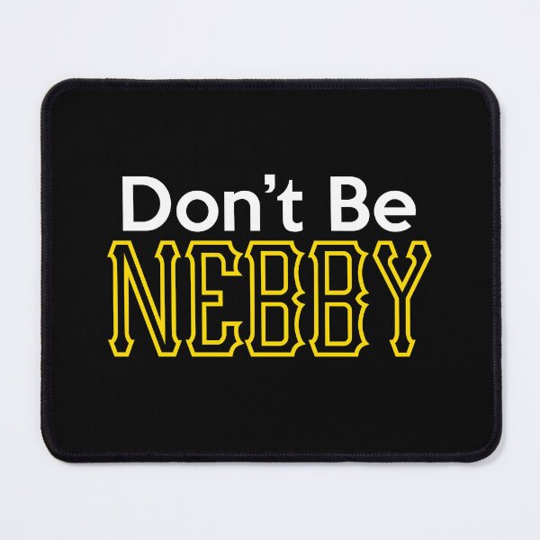 Item preview, Don’t be Nebby light designed and sold by MugshotzArt.