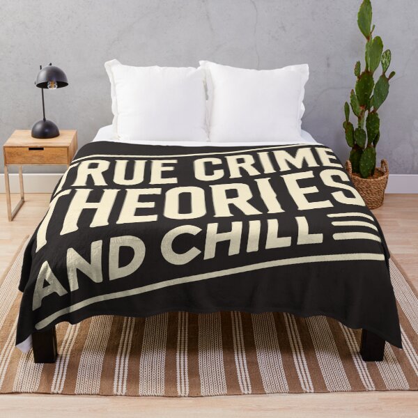 Item preview, True Crime Theories and Chill designed and sold by Shrouded Unraveled.