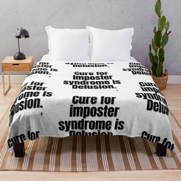 Item preview, Cure for imposter syndrome is delusion. designed and sold by Finds.